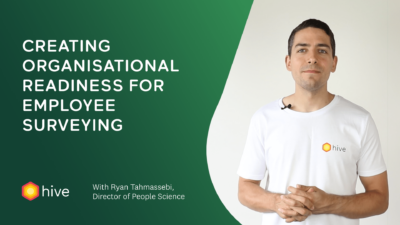 Creating Organisational Readiness for Employee Surveying
